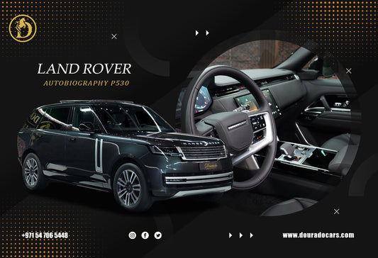 Range Rover Autobiography P530 | Brand New | 2023 | (LONG WHEELBASE / 7-Seats) | FULLY LOADED